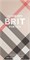 Burberry Brit Eau De Parfum для женщин, 100 мл 1000021839
