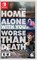 Being Home Alone With You Is Worse Than Death (Limited Run) 5570 - фото 9547